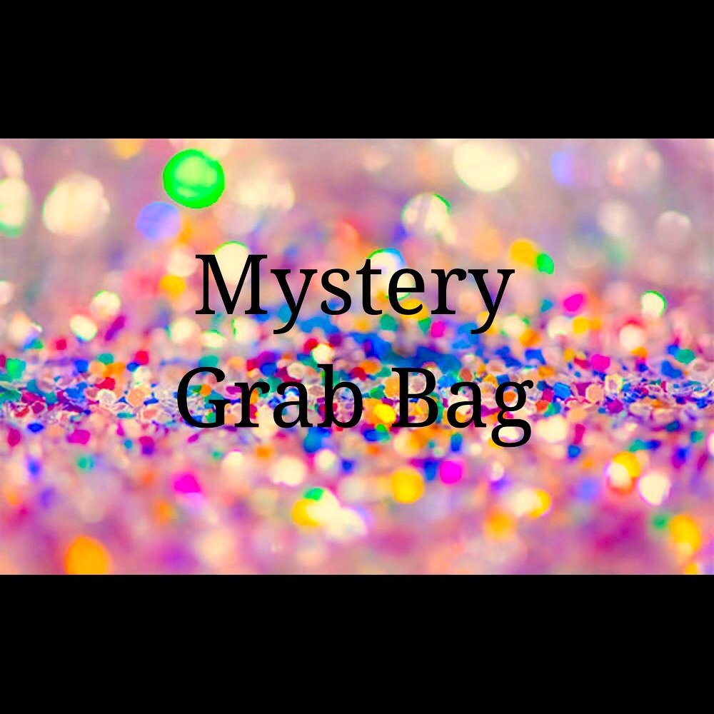 Mystery Grab Bag!